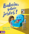 Babciu, gdzie jesteś? Cariad Lloyd, Tom Percival - O żałobie dzieci (Przedsprzedaż)