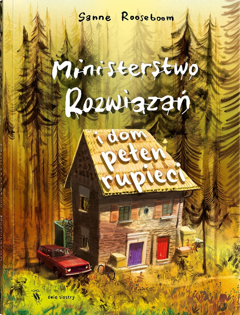 Ministerstwo Rozwiązań i dom pełen rupieci Sanne Rooseboom