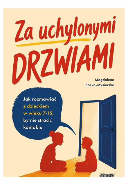 Za uchylonymi drzwiami Magdalena Boćko-Mysiorska