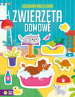 Ozdabiam Naklejkami ZWIERZĘTA DOMOWE 4+ Zielona Sowa