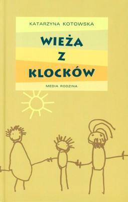 Wieża z klocków Katarzyna Kotowska