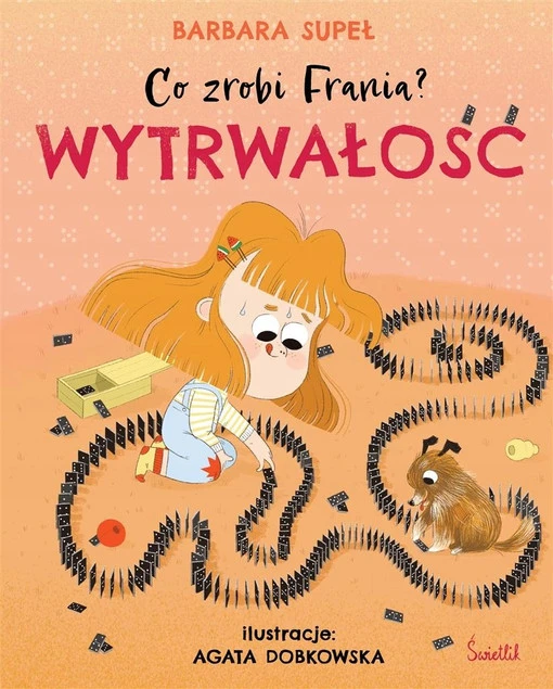 Wytrwałość. Co zrobi Frania tom 9 Barbara Supeł - okładka książki