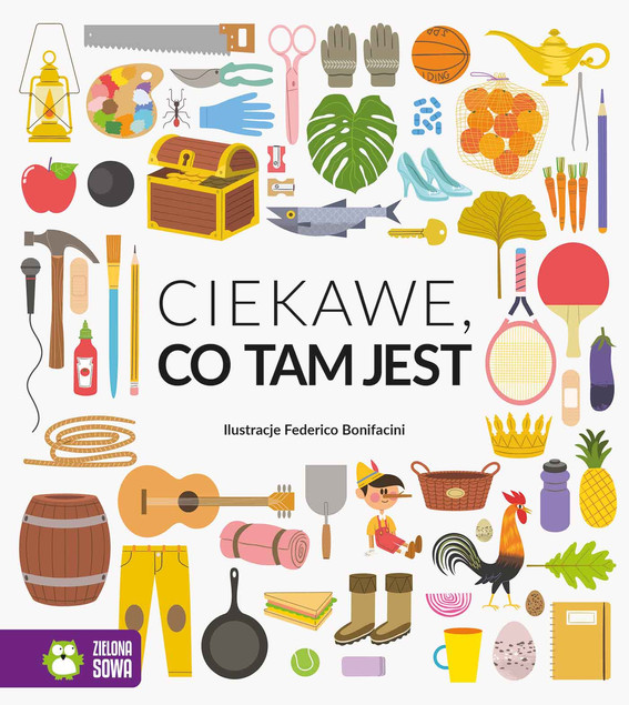 Ciekawe, co tam jest - Słowniczek obrazkowy dla dzieci Magda Gargulakova