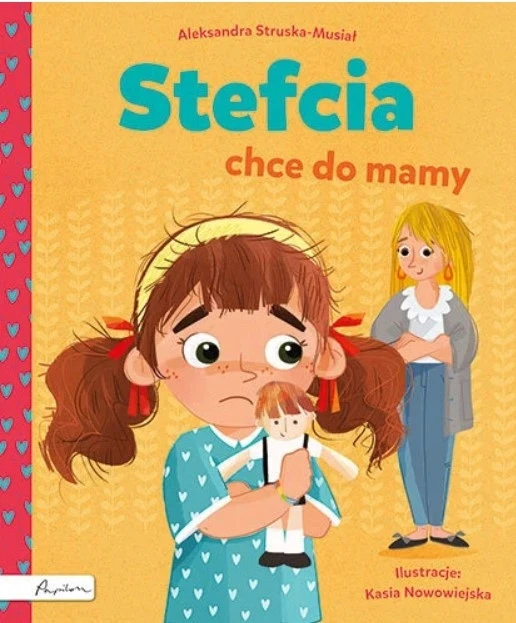 Stefcia chce do mamy Aleksandra Struska-Musiał