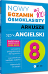 3x EGZAMIN ÓSMOKLASISTY ARKUSZE MATEMATYKA POLSKI ANGIELSKI