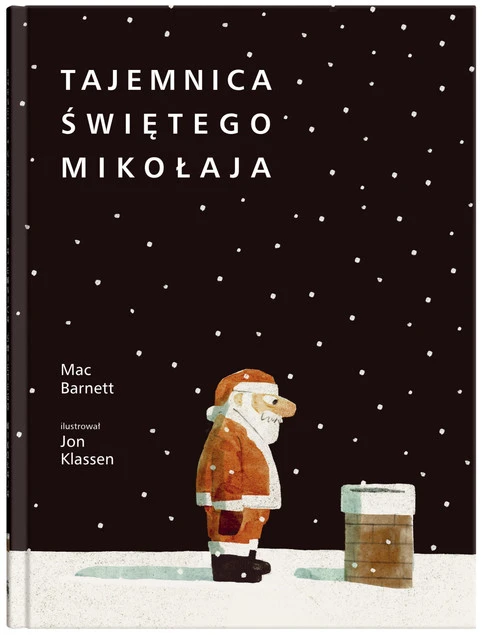 Tajemnica Świętego Mikołaja Jon Klassen, Mac Barnett