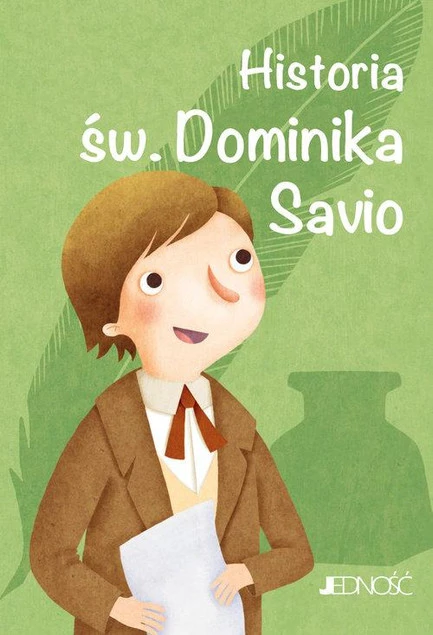 Historia św. Dominika Savio – książka dla dzieci, okładka