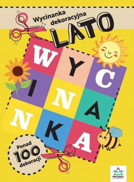 Wycinanki dekoracyjne. LATO Praca zbiorowa – zestawy kreatywne dla dzieci