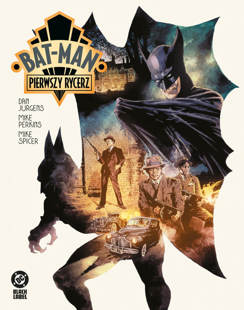 Bat-Man: Pierwszy rycerz Dan Jurgens