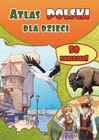 Atlas Polski dla dzieci Praca zbiorowa