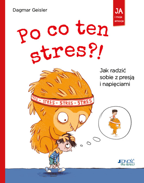 Po co ten stres?! Jak radzić sobie z presją i napięciami Dagmar Geisler