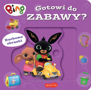 Bing Gotowi Do Zabawy? Ruchome Obrazki 3+ HarperKids