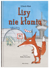 Lisy nie kłamią Ulrich Hub