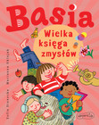 Basia. Wielka księga zmysłów Zofia Stanecka