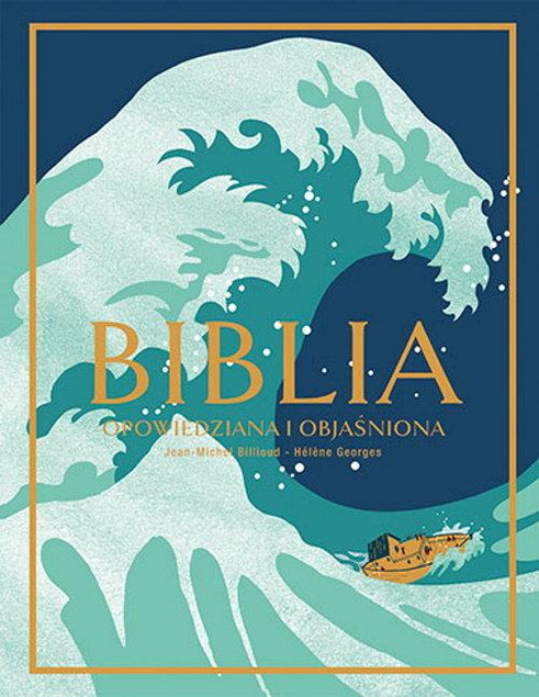 BIBLIA opowiedziana i objaśniona Jean-Michel Billioud
