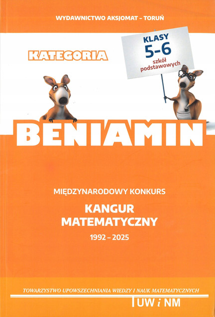 Kangur Matematyczny Beniamin 1992-2025 Aksjomat - Zadania z Rozwiązaniami
