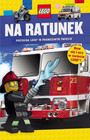 LEGO. Na ratunek. Przygoda LEGO w prawdziwym świecie