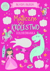 Błysk i blask. Magiczne królestwo Angelina De Sol