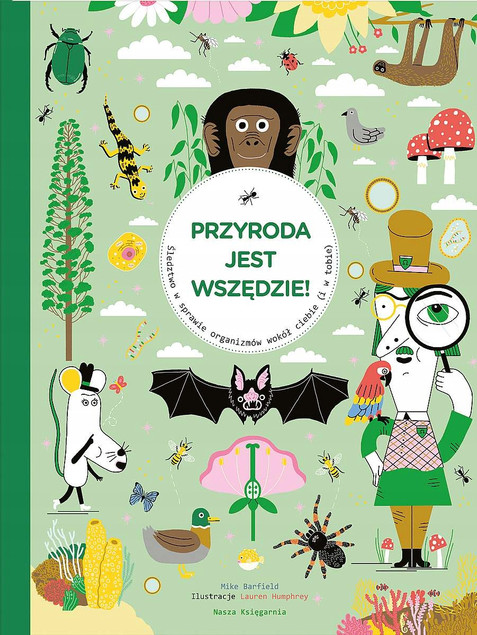 Przyroda jest wszędzie! Śledztwo w sprawie...