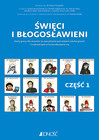 Święci i błogosławieni Karty pracy dla uczniów ze specjalnymi potrzebami edukacyjnymi i trudnościami w komunikowaniu się Część 1 Praca zbiorowa