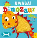 Uwaga dinozaur! Praca zbiorowa
