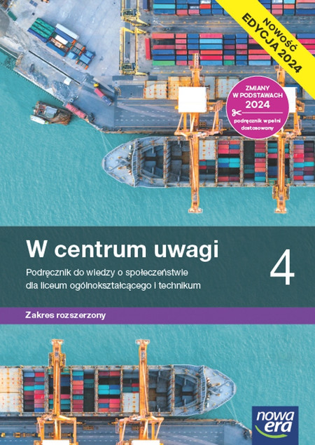 W centrum uwagi 4. Liceum i technikum. WOS Podręcznik. Zakres rozszerzony. Nowa Era 2025