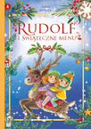 Rudolf i Świąteczne Menu Anna Potyra 5+ Skrzat