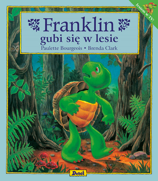 Franklin gubi się w lesie Paulette Bourgeois