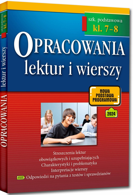 2w1 Opracowania LEKTUR I WIERSZY Szkoła Podstawowa Klasa 4-6 + Klasa 7-8