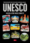 UNESCO: 1000 najpiękniejszych miejsc, które musisz zobaczyć