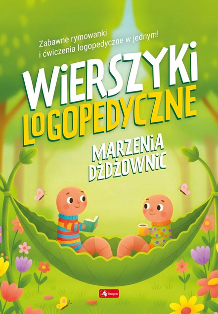 Wierszyki logopedyczne. Marzenie dżdżownic Praca zbiorowa