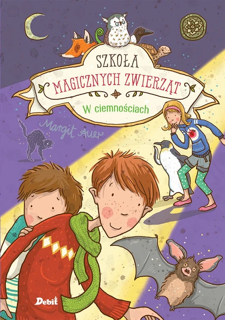 Okładka książki W ciemnościach. Szkoła magicznych zwierząt Margit Auer