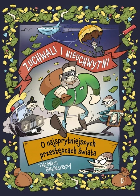 Zuchwali i nieuchwytni. O najsprytniejszych przestępcach, Thomas Brunstrøm