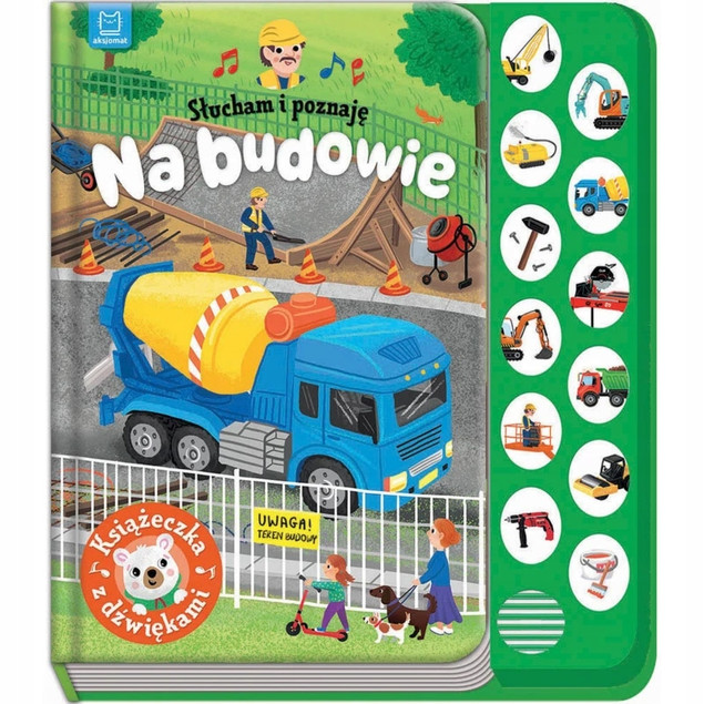 Książeczka z dźwiękami Na budowie – Aksjomat