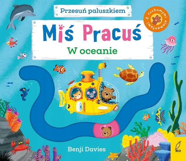Miś Pracuś. Przesuń paluszkiem. W oceanie Benji Davies