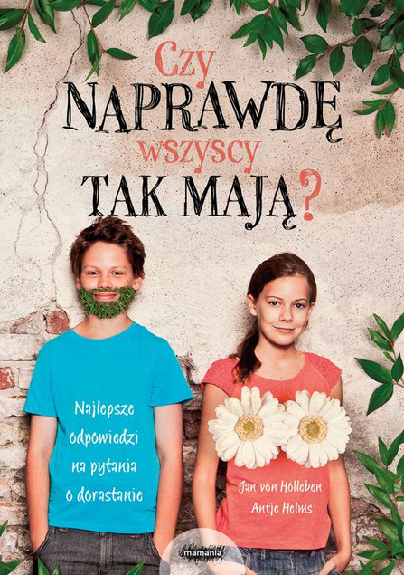 Czy naprawdę wszyscy tak mają? Antje Helms, Jan von Holleben