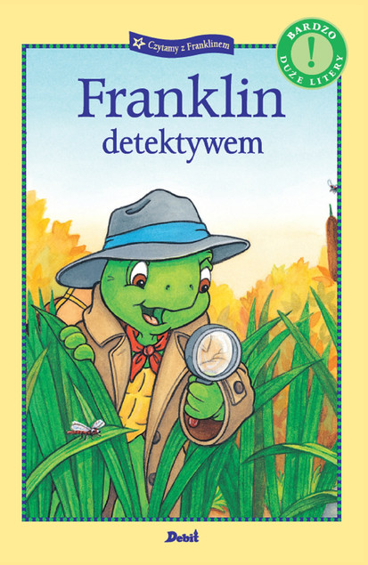 Czytamy z Franklinem. Franklin detektywem Paulette Bourgeois