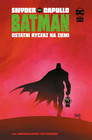 Batman. Ostatni rycerz na Ziemi praca zbiorowa
