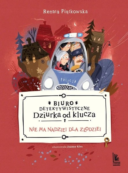 Biuro detektywistyczne Dziurka od klucza. T. 3. Nie ma nadziei dla złodziei - książka dla dzieci