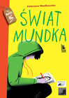 Świat Mundka - Katarzyna Wasilkowska | Powieść dla młodzieży