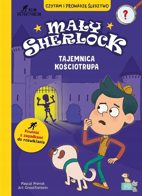 Mały Sherlock. Tajemnica kościotrupa. Pascal Prevot