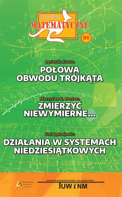 Miniatury Matematyczne 86 Geometria Niewymierne Systemy Agnieszka Krause i in.