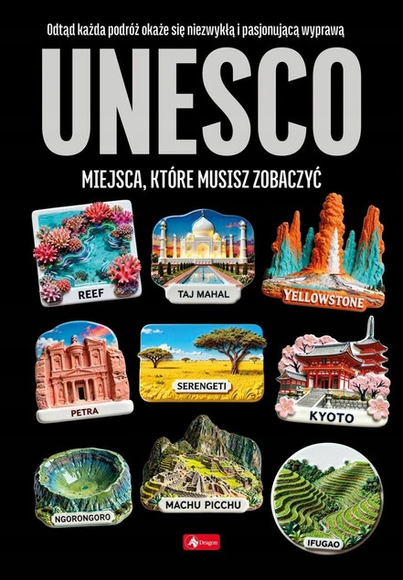 Książka UNESCO, miejsca które musisz zobaczyć