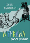 Wyprawa pod psem Kornel Makuszyński