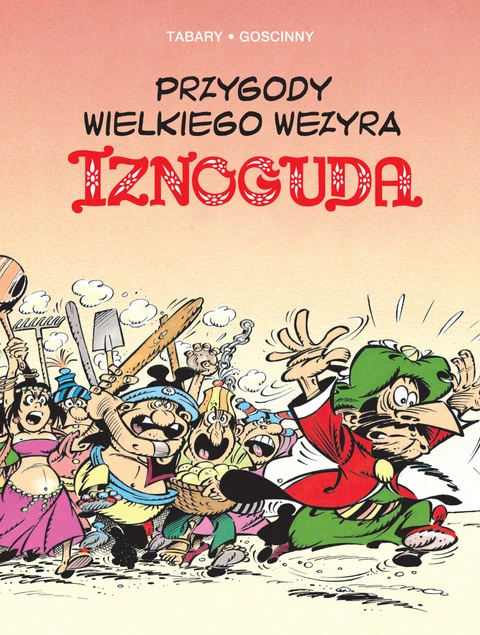 Przygody wielkiego wezyra Iznoguda Tom 5 Jean Tabary, René Goscinny_1