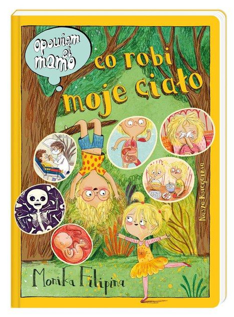 Opowiem Ci mamo co robi moje ciało Monika Filipina