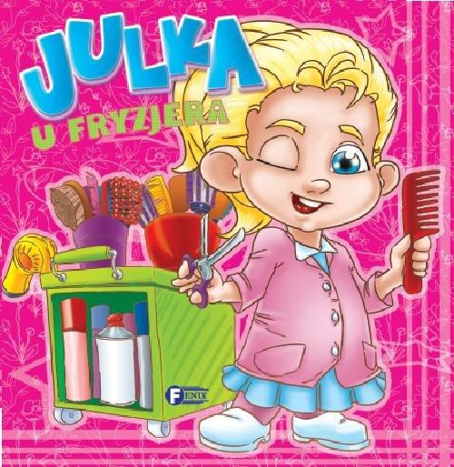 Julka u fryzjera Izabela Jędraszek