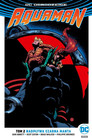 Aquaman Tom 2 Nadpływa Czarna Manta Brad Walker, Dan Abnett, Philippe Briones, Scot Eaton