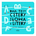 Dwa Trzy Cztery Słowa i Litery Joanna Bartosik