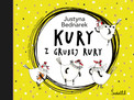 Kury z grubej rury tom 1 Justyna Bednarek